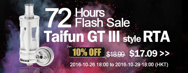 Mand verwijzen Visa 72 Hours Flash Sale – Taifun GT III Style RTA 10% OFF – $17.09 Only |  3FVape Blog