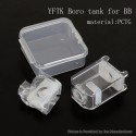 YFTK Boro Tank for BB / Billet / Boro Box Mod - Transparent, PCTG