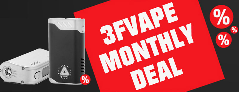 Monthly Deal on 3FVAPE