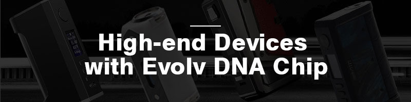High-end Devices with Evolv DNA Chip