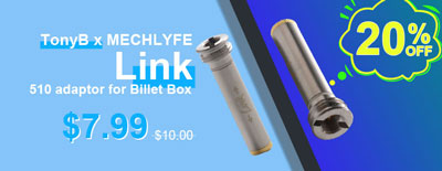 TonyB x MECHLYFE Link 510 adaptor for Billet Box