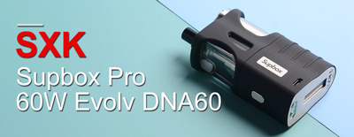 SXK Supbox Pro 60W Evolv DNA60 Flash Sale