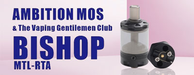 Ambition Mods and The Vaping Gentlemen Club Bishop MTL RTA