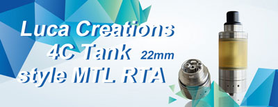 Luca Creations 4C Tank style MTL RTA