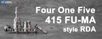 Four One Five 415 Fu-Ma style RDA