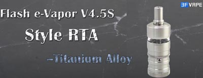 Titanium Alloy Flash e-Vapor V4.5S+ Style RTA