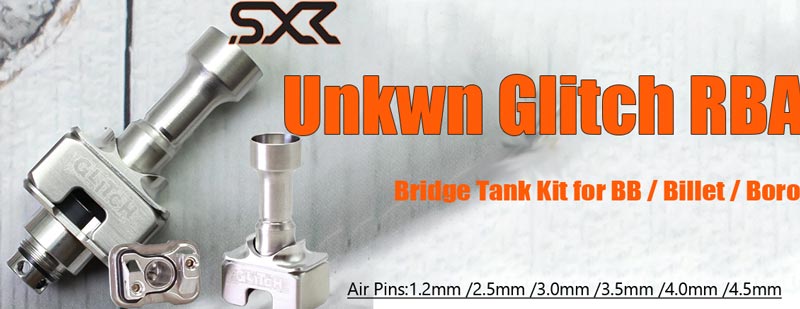 SXK UnKwn Glitch RBA Style RBA Bridge for Billet / BB / Boro Mod
