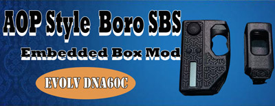 AOP Style DNA60C Boro SBS Embedded Box Mod