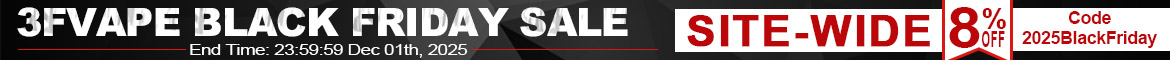 3FVAPE Flash Sale Special Products with BIg Discount! Seize the OFFER!
